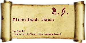 Michelbach János névjegykártya